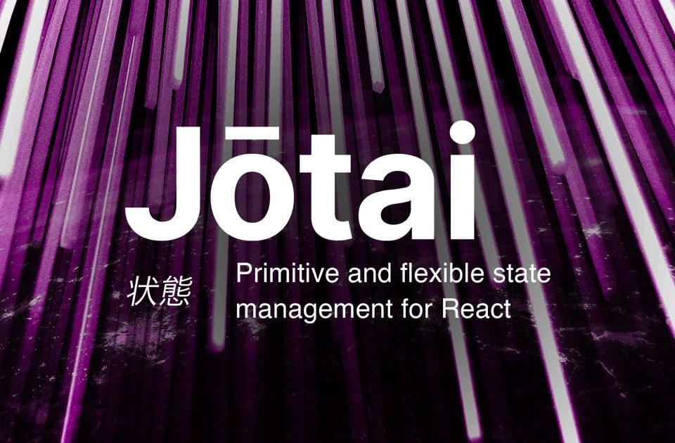 Como simplificar o gerenciamento global do estado no React usando Jotai